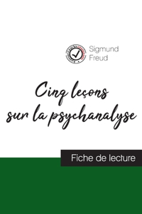 Cinq leçons sur la psychanalyse de Freud (fiche de lecture et analyse complète de l'oeuvre)