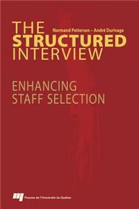 The Structured Interview