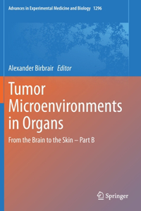 Tumor Microenvironments in Organs