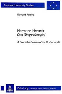 Hermann Hesse's Das Glasperlenspiel