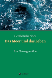Das Meer und das Leben