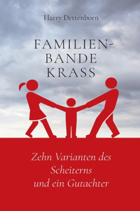 Familienbande krass