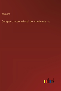 Congreso internacional de americanistas