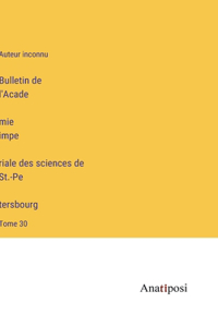 Bulletin de l'Académie impériale des sciences de St.-Pétersbourg