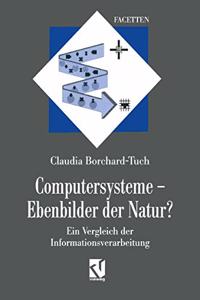Computersysteme Ebenbilder Der Natur?