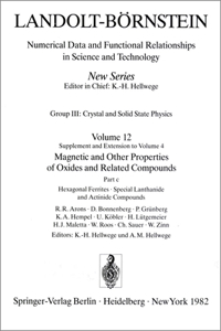 Hexagonal Ferrites, Special Lanthanide and Actinide Compounds / Hexagonale Ferrite, Spezielle Lanthaniden- Und Actinidenverbindungen