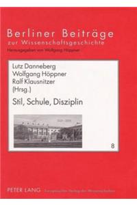 Stil, Schule, Disziplin
