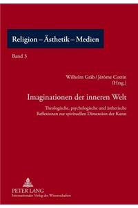 Imaginationen Der Inneren Welt