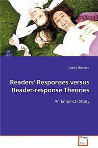 Readers' Responses Versus Reader-Response Theories