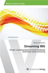 Streaming IRIS