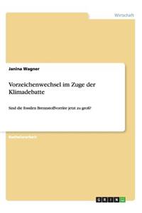 Vorzeichenwechsel im Zuge der Klimadebatte