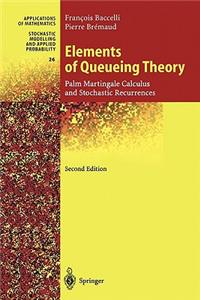 Elements of Queueing Theory