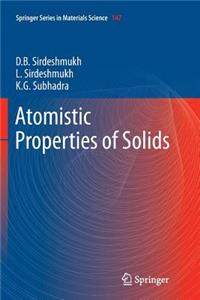 Atomistic Properties of Solids