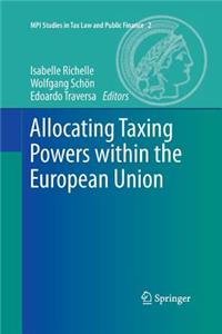 Allocating Taxing Powers Within the European Union