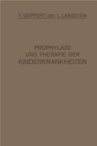 Prophylaxe Und Therapie Der Kinderkrankheiten