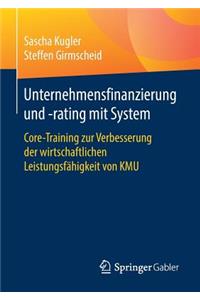 Unternehmensfinanzierung und -rating mit System