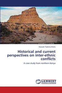 Historical and current perspectives on inter-ethnic conflicts