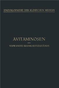 Avitaminosen und verwandte Krankheitszustände