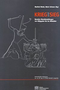 Krieg Und Sieg. Narrative Wanddarstellungen Von Altagypten Bis Ins Mittelalter