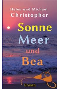 Sonne, Meer und Bea