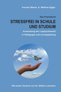 Stressfrei in Schule und Studium