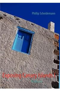 Exposing Canary Islands I