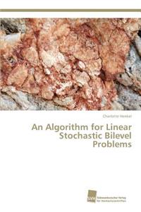 Algorithm for Linear Stochastic Bilevel Problems