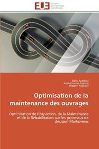 Optimisation de la maintenance des ouvrages