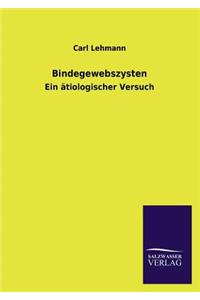 Bindegewebszysten
