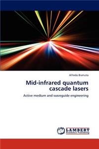 Mid-infrared quantum cascade lasers