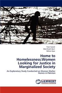 Home to Homelessness