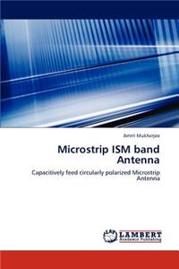 Microstrip ISM band Antenna