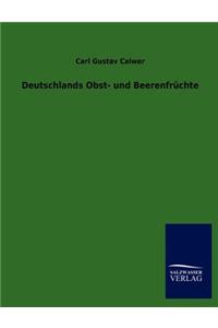 Deutschlands Obst- und Beerenfrüchte
