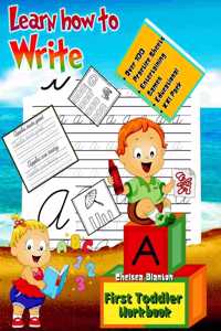 Learn How to Write First Toddler Workbook