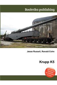 Krupp K5