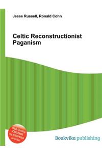 Celtic Reconstructionist Paganism