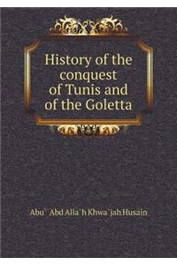 History of the conquest of Tunis and of the Goletta