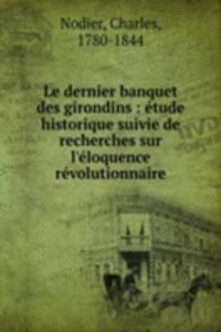 Le dernier banquet des girondins
