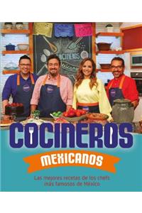 Cocineros Mexicanos / Mexican Cooks
