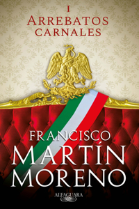 Arrebatos carnales 1 / Carnal Outbursts 1