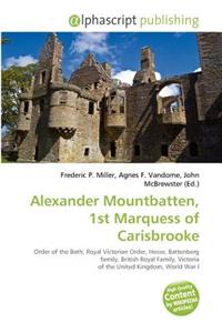 Alexander Mountbatten, 1st Marquess of Carisbrooke