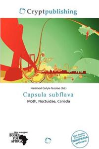 Capsula Subflava