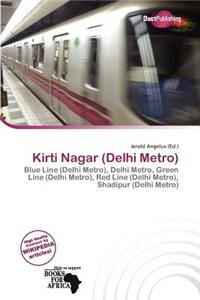 Kirti Nagar (Delhi Metro)