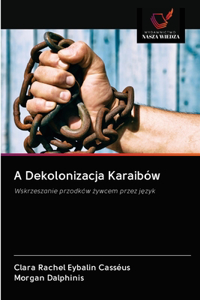 A Dekolonizacja Karaibów