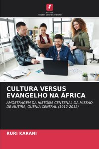 Cultura Versus Evangelho Na África