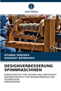 Designverbesserung Spinnmaschinen