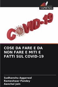 Cose Da Fare E Da Non Fare E Miti E Fatti Sul Covid-19