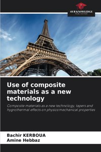 Use of composite materials as a new technology