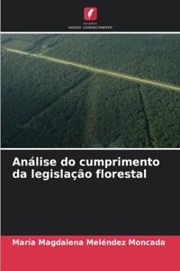 Análise do cumprimento da legislação florestal