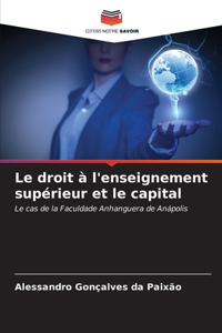 droit à l'enseignement supérieur et le capital